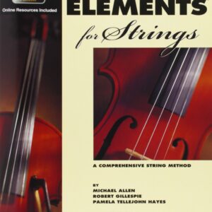 Essential Elements for Strings. Violin, Viola and Cello.